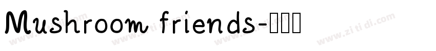 Mushroom friends字体转换